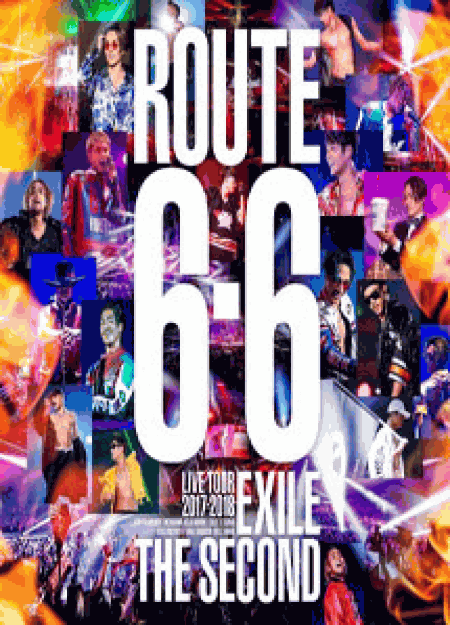 [DVD] EXILE THE SECOND LIVE TOUR 2017-2018 "ROUTE 6・6"